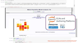 Auto-magical end-to-end Instrumentation
https://www.youtube.com/watch?v=QVQwSOX5S08?
ELNs and
Authoring Platforms
Sweave
 