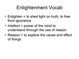 Enlightenment Vocab ,[object Object],[object Object],[object Object]