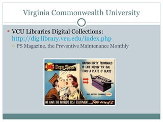 Virginia Commonwealth University VCU Libraries Digital Collections:  http://dig.library.vcu.edu/index.php   PS Magazine, the Preventive Maintenance Monthly 