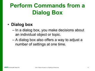 Perform Commands from a Dialog Box