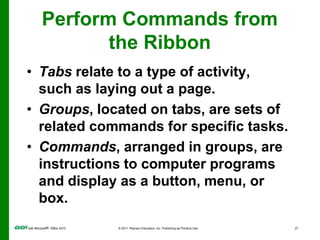 Perform Commands from the Ribbon