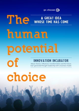 GoChoose: The Human Potential of Choice article v5 23 02-2012