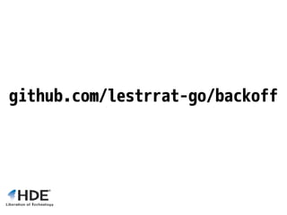 github.com/lestrrat-go/backoff
 