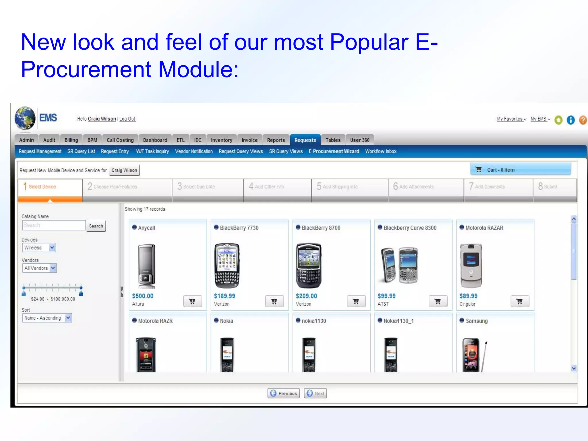 New look and feel of our most Popular E-Procurement 
Module: 
 