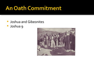 Joshua and Gibeonites Joshua 9 