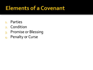 Parties Condition Promise or Blessing Penalty or Curse 