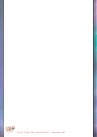 Game Design Document Nebula - Sommaire -p2
 