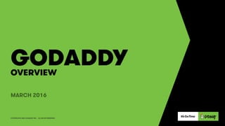 Go daddy overview - March 2016