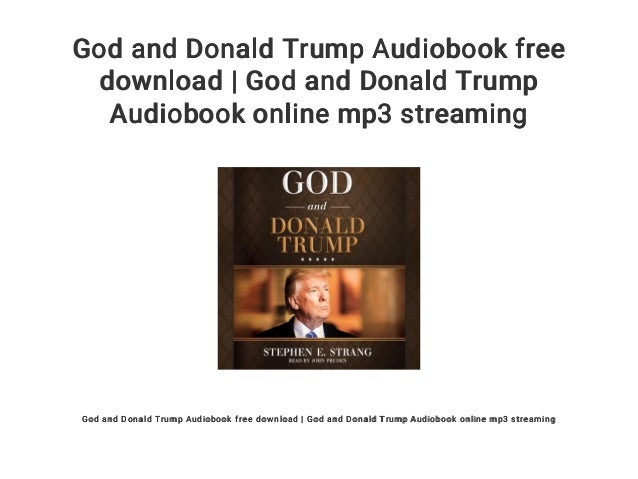 God and Donald Trump Audiobook free download | God and Donald Trump A…