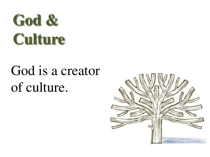 God & culture