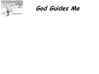 God Guides Me 