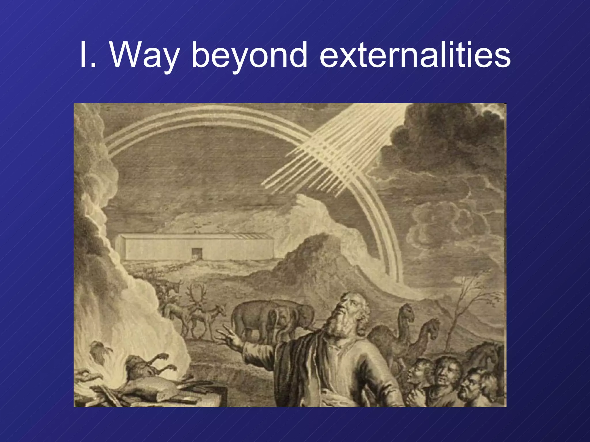 I. Way beyond externalities 