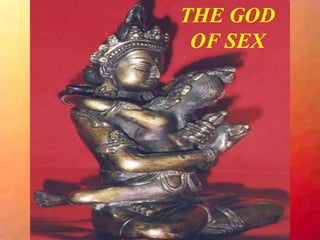 THE GOD
OF SEX
 