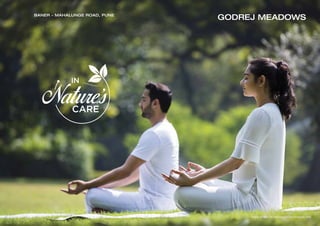 CARE
IN
BANER - MAHALUNGE ROAD, PUNE
GODREJ MEADOWS
Stock image for representation purpose only.
 