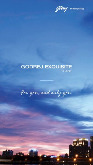 For you, and only you.
Stock image for representation purpose only. The project is registered as Godrej Exquisite with MahaRERA Registration No. P51700024496, available at http://maharera.mahaonline.gov.in.
 