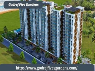 Godrej Five Gardens perfect Place of Comfort Living.pptx