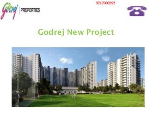 Godrej New Project
9717000592
 