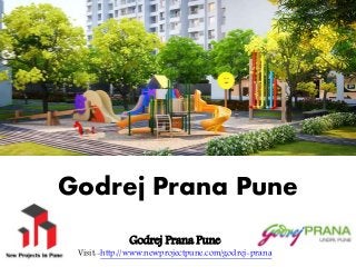 Godrej Prana Pune
Godrej Prana Pune
Visit:-http://www.newprojectpune.com/godrej-prana
 