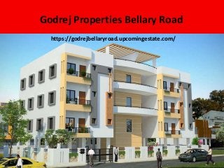 Godrej Properties Bellary Road
https://godrejbellaryroad.upcomingestate.com/
 
