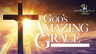 140. Gods Amazing Grace