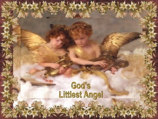 God's  Littlest Angel 