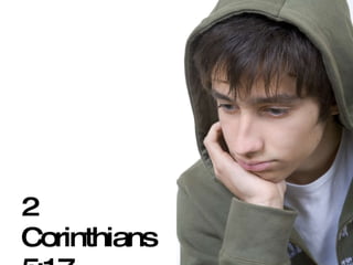 2 Corinthians 5:17 