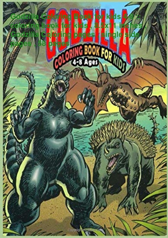 Download Read Pdf Godzilla Coloring Book For Kids 4 8 Coloring Book For Ki