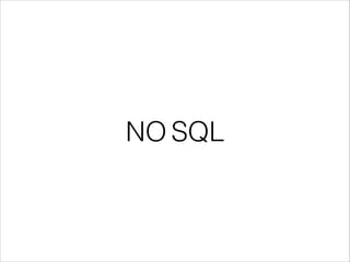 NO SQL