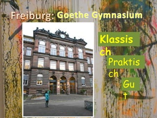 Klassis
ch
Praktis
ch
Gu
t
 