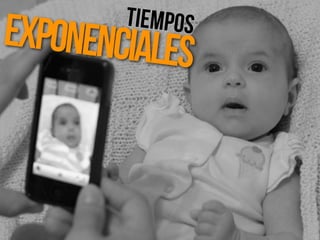 Exponenciales
Tiempos
 