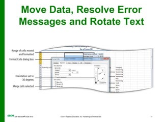 Move Data, Resolve Error Messages and Rotate Text