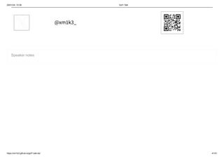 26/01/24, 10:36 Gof1 Talk
https://xm1k3.github.io/gof1-talk-ita/ 41/41
@xm1k3_
Speaker notes
 