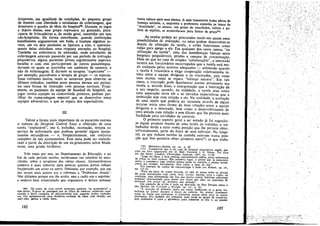 ticipavam, em igualdade de condícóes, do pequeno grupo
de doentes com liberdacle e estudantes de enfermagem, que
dominava a quadra de ténis do hospital69 • Durante os jogos
e depois destes, esse grupo repousava no grarnado, participava de brincadeiras e, de modo geral, mantinha um tom
náo-hospitalar. De forma sernelhante, quando instituicóes
beneficentes organizavam um baile, e traziam algumas jovens, um ou dois pacientes se ligavam a elas, e aparentemente delas obtinham urna resposta estranha ao hospital.
Também na enfermaría de adrníssáo, onde estudantes de
enfermagem estavam passando por um período de ínstrucgo
psiquiátrica, alguns pacientes jovens regularmente jogavam
baralho e com elas participavarn de outros passatempos,
durante os quais se mantinha um ambiente de namoro, e
nao de enfermagem. E durante as terapias "superiores" por exemplo, psicodrama e terapia de grupo - os especialistas visitantes multas vezes se sentavam para observar os
últimos métodos; também essas pessoas davam aos pacientes urna forma de interacáo com pessoas normais. Finalmente, os pacientes da equipe de baseball do hospital, ao
jogar contra equipes da comunidade próxima, podiarn partilhar da camaradagem especial que se desenvolve entre
equipes adversárias, e que as separa dos espectadores.
III
Talvez a forma maís importante de os pacientes usarem
o sistema do Hospital Central fosse a obtencáo de urna
tarefa "explorável", isto é, trabalho, recreacáo, terapia ou
servico de enfermaria que pudesse permitir alguns ajustamentos secundários - e, freqüentemente, uro conjunto
completo de tais ajustamentos. Este tema pode ser considerado a partir da descrícao de uro ex-prisioneiro sobre Maidstone, urna prisáo británica:

trazia tabaco para seus alUDOS. A aula transcorria numa névoa de
fumaca azulada, e, enquanto a professora expunha os temas de
"atualidade", os alunos, uro grupo de retardados. inúteis e pobres de espírito, se acomodaeam para fumar de gra!;a70!
As tarefas podem ser procuradas tendo em mente essas
possi~ilidades de ~tiliza~ao, ou estas podem desenvolver-se
depois da obtencáo da tarefa, e entáo funcionam como
ra~~o p:ra apego a ela. Em qualquer dos casos, ternos, "na
utilizacáo da tarefa", urna das semelhancas básicas entre
hospitais psiquiátricos, p~isóes e campos de concentracáo.
Maís do que no caso de SImples "substituicóes'' o internado
mostra aos funcionários encarregados que a tarefa está sendo realiz~da pelos I?-0tivos. adequados - sobretudo quando
~ tarefa e voluntana e exige cooperacáo relativamente íntima ent~e a equipe dirigente e os internados, pois nesse
caso murtas vezes se espera "esforco sincero". Em tais
casos, o internado pode demónstrar aceitar ativamente sua
tarefa, e, at:avés disso, a interpretacáo que a instituicáo dá
a seu respeíto, quando, na realidade, a tarefa atua como
~m~ separacáo entre ele e as elevadas expectativas que a
mstituicáo tem com rela~~o a ele. N a realidade, a aceitacáo
de urna .t~r~fa que poderia ser recusada através de algurn
r~c.urso micra .urna forma de boas relacóes entre a equipe
dirigente e o internado, bem como o desenvolvimento de
urna atitude com relacáo a este último que lhe permite mais
facilidade para atividades de controle.
O primeiro aspecto geral a ser notado já foi sugerido:
se algum produto resulta de urna tarefa de trabalho, otra.
balhador tende a estar numa posicáo que lhe permite obter,
tnformalmen!e, parte do fruto de seus esforcos. No hospital, os que tinharn tarefas na cozinha estavam numa posi~ao que lhes permitia obter .alimentc extra?': os que trabaHEeKSTALL-SMrrH, op. cit .. p. 65.
Compare-se tsso a um caso de hospital psiquiátrico ingles descrito no Iivro organizado por D. McI. JOHNSON e N. Donns , The' PIea
tor ~~le Stlent, Londres, Christophe.r Johnson, 1957, pp, 17~18:
'Lego me ligue¡ a duas pessoas razoavelmente sadias, nessa enfermaría
de tnnta ou mars riessoas. Em primelro lugar, o jovem que já mencione¡
antes; o cozinheiro lago aceítou minha ajuda na cozinha e rnínha recom,
pensa era receber, diariamente, dais copos a mais de ~há".
Um exemplo de campo de concentracáo
dado por KOGON op cít
pp. 111-12:
'
.
.,
"Fora ~a cerca de arame farpado, os caes de quase todos os oñcíaís
SS .eram alimentados com carne, tene, ccreaís, batatas, ovos e vinho; na
realidade, urna ahmenla!;íio tao boa que rnuitos presos famintas utiliaavam
qualque~ oportunidade para mexer nos restos dos caes, na esperanca de
consenurr um pouco do alimento dos animáis",
.
Um exemplo de pr'sao é dado na descrioyao de Don Devault sobre a
Ilha McNe11 em CANTlNE e RAINER, op. cir., p. 92:
"A situacáo de alimento podia ser muito melhorada se a gente trabalhasse no pomar durante a época da colheíta. No pomar comíamos
~odas as frutas que podíamos, e traziamos muitas delas par~ os outros
¡nt~rnado,s. Era .também ~til trabalhar mais tarde: no grupo de consertos,
POlS podIamos Ir para o galmheJro para consertar os fios e, ao mesmo
(70)

(71)

Trés vezes por ano, no Departamento de Educacño, e no
fim de cada período escolar, enviávamos um relatórlo as autoridades, sobre o progresso das várias classes. Apresentávamos
números e mais números para mostrar quantos presos tinham
freqüentado um curso ou outro. Dizíamos, por exemplo, que uro
dos cursos mais aceitas era o referente a "Problemas Atuais".
Nao dizíamos porque era tao aceito, nías a razáo era a seguinte:
a senhora bem intencionada que organizava o debate semanal
(69) Do ponto de vista social, nenhuma paciente "se acomodava" a
esse grupo. D'ga-se de passagem que os filhos de médicos residentes constituíam a única categoría de nao-pacientes que, segundo minha experiéncía, náo apresentavam urna distancia evidente de casta com retacao aos
paci: ntes; ignOro a razao disso.

182

é

183

/

 