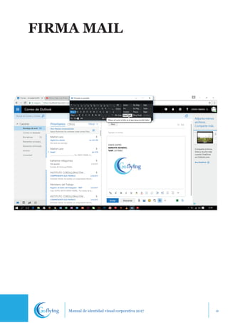 Manual de identidad visual corporativa 2017 0
FIRMA MAIL
 