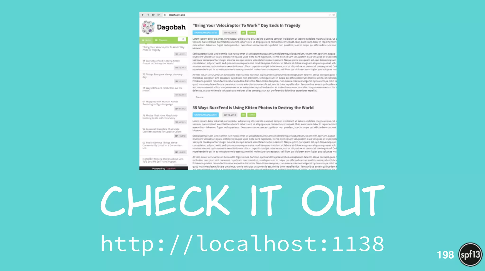 Check  it  out
http://localhost:1138 198
 