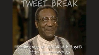 Tweet  Break
Feeding mgo at #OSCON with @spf13
http://j.mp/mongomgo
 