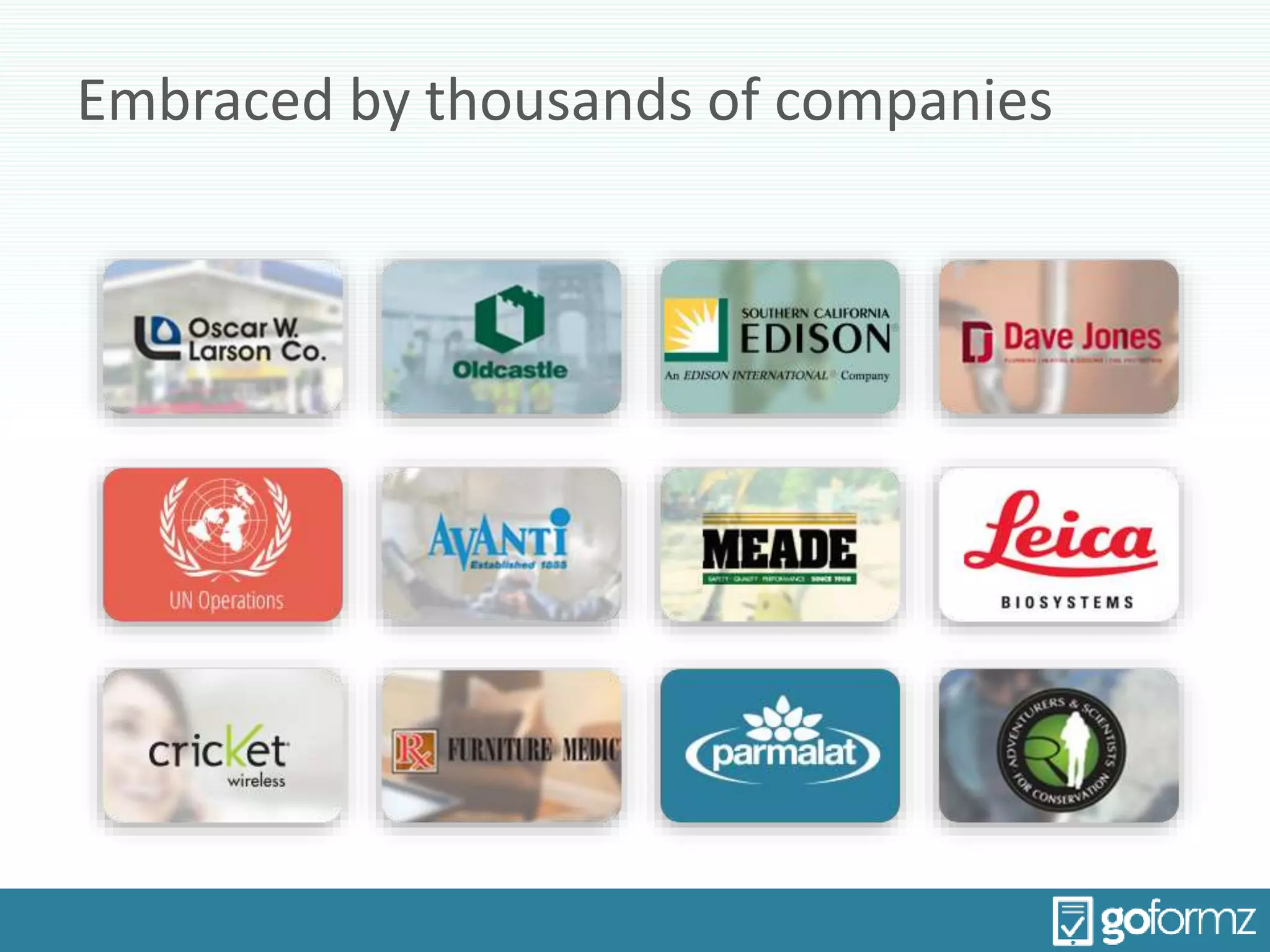 Embraced by thousands of companies
 