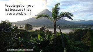 Infobusinessuniveristy.com/email
People get on your
list because they
have a problem!
 