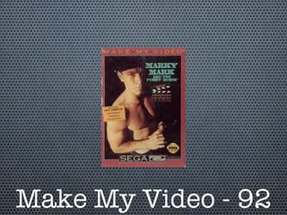 Make My Video - 92
 