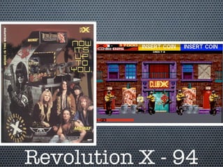 Revolution X - 94
 