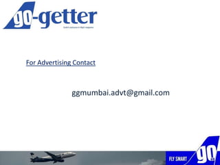 Go-Getter (GoAir in-flight magazine) Advertisement Presentation