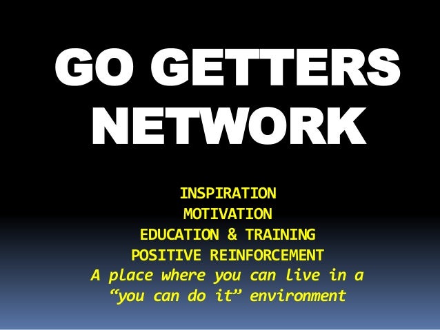 Go Getters Inspirational Quotes