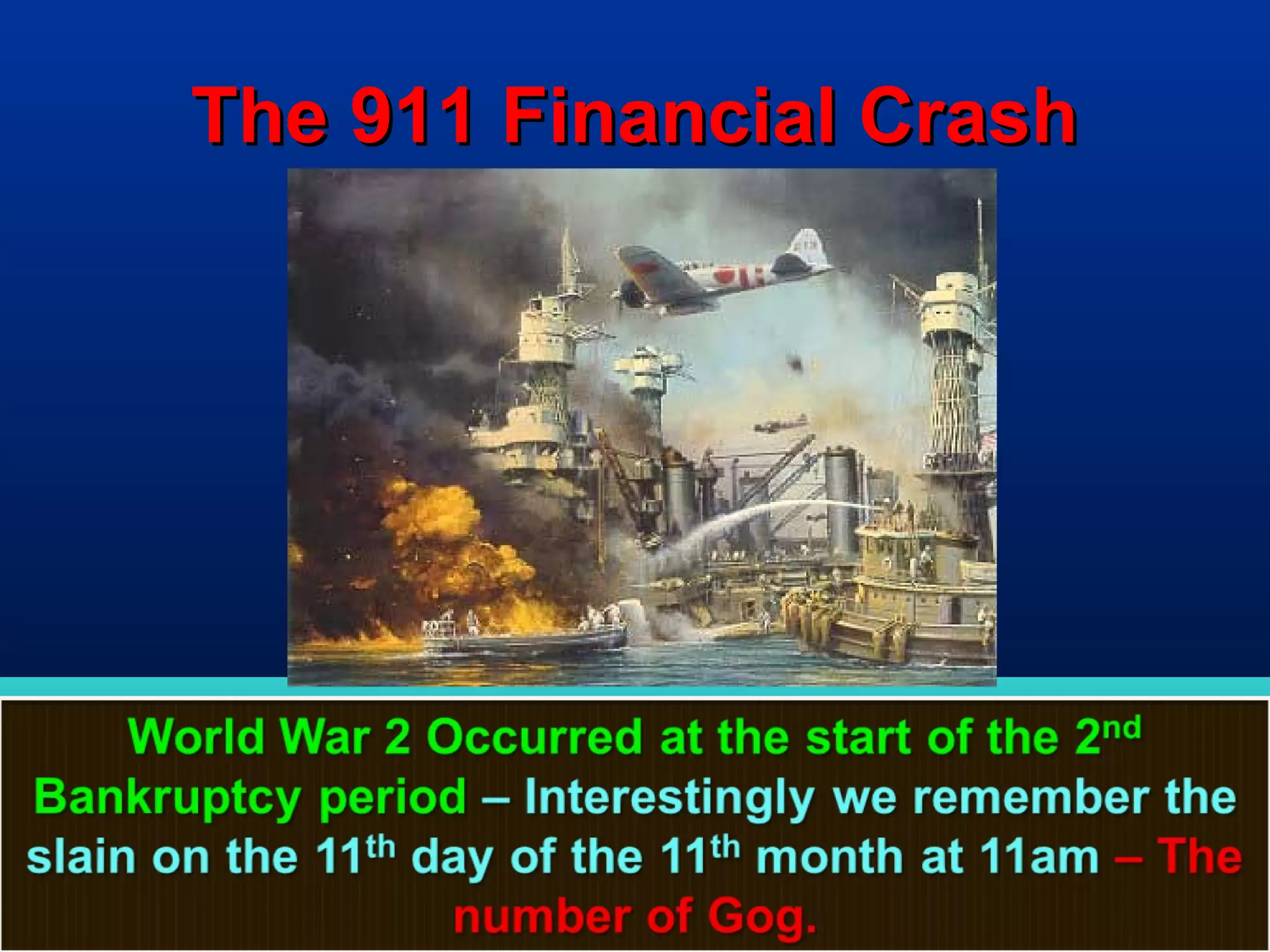 The 911 Financial Crash




                          38
 