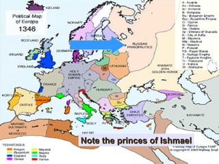 Note the princes of Ishmael
                              58
 