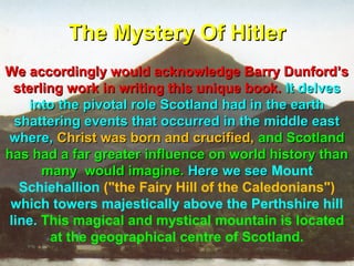 The Mystery Of Hitler
We accordingly would acknowledge Barry Dunford’s
  sterling work in writing this unique book. It del...