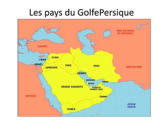 Les pays du GolfePersique 