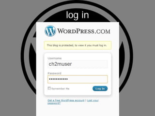 log in
 