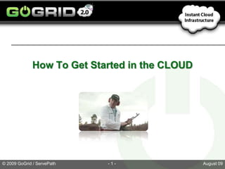 How To Get Started in the CLOUD 