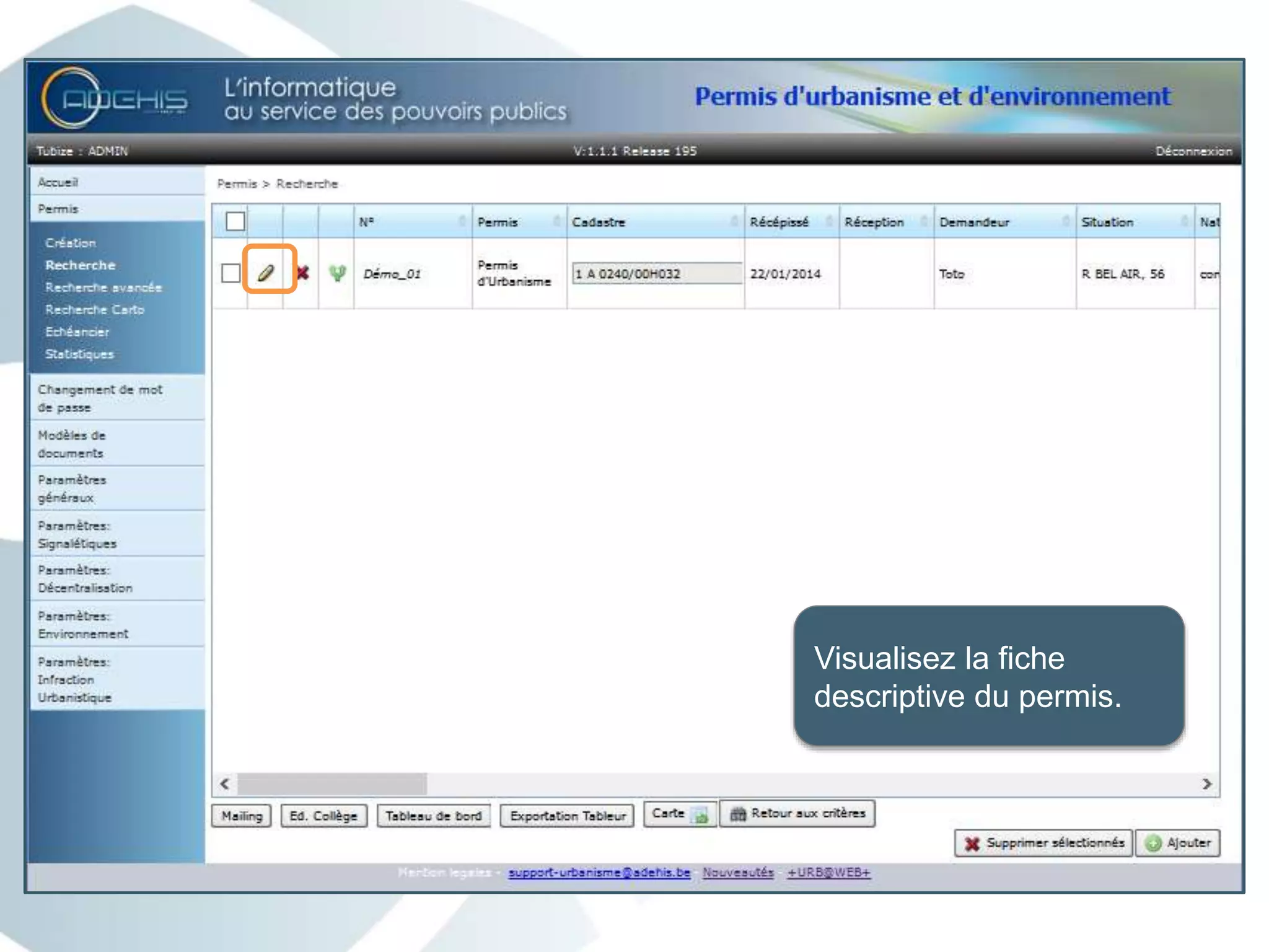 Visualisez la fiche
descriptive du permis.