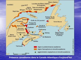 Régions françaises d’où sont
originaires les Acadiens
 